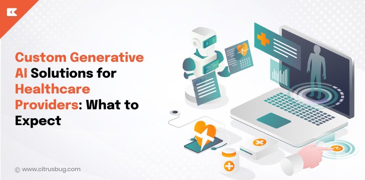 Custom Generative AI Solution Development Empowers Businesses with Tailored Tech